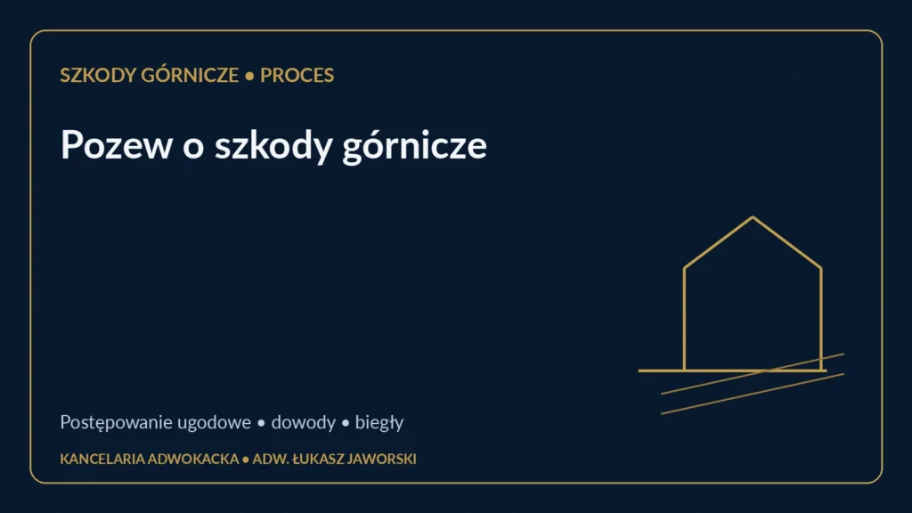 Pozew o szkody górnicze – postępowanie ugodowe, dowody i biegły