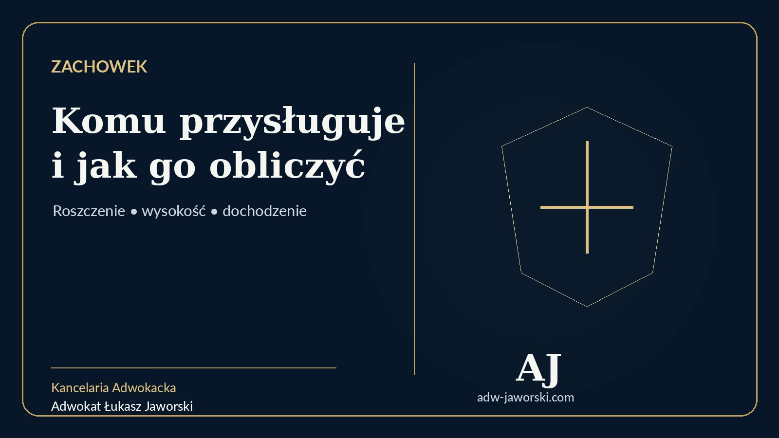 Zachowek — komu przysługuje i jak go obliczyć — Kancelaria Adwokacka adw. Łukasz Jaworski
