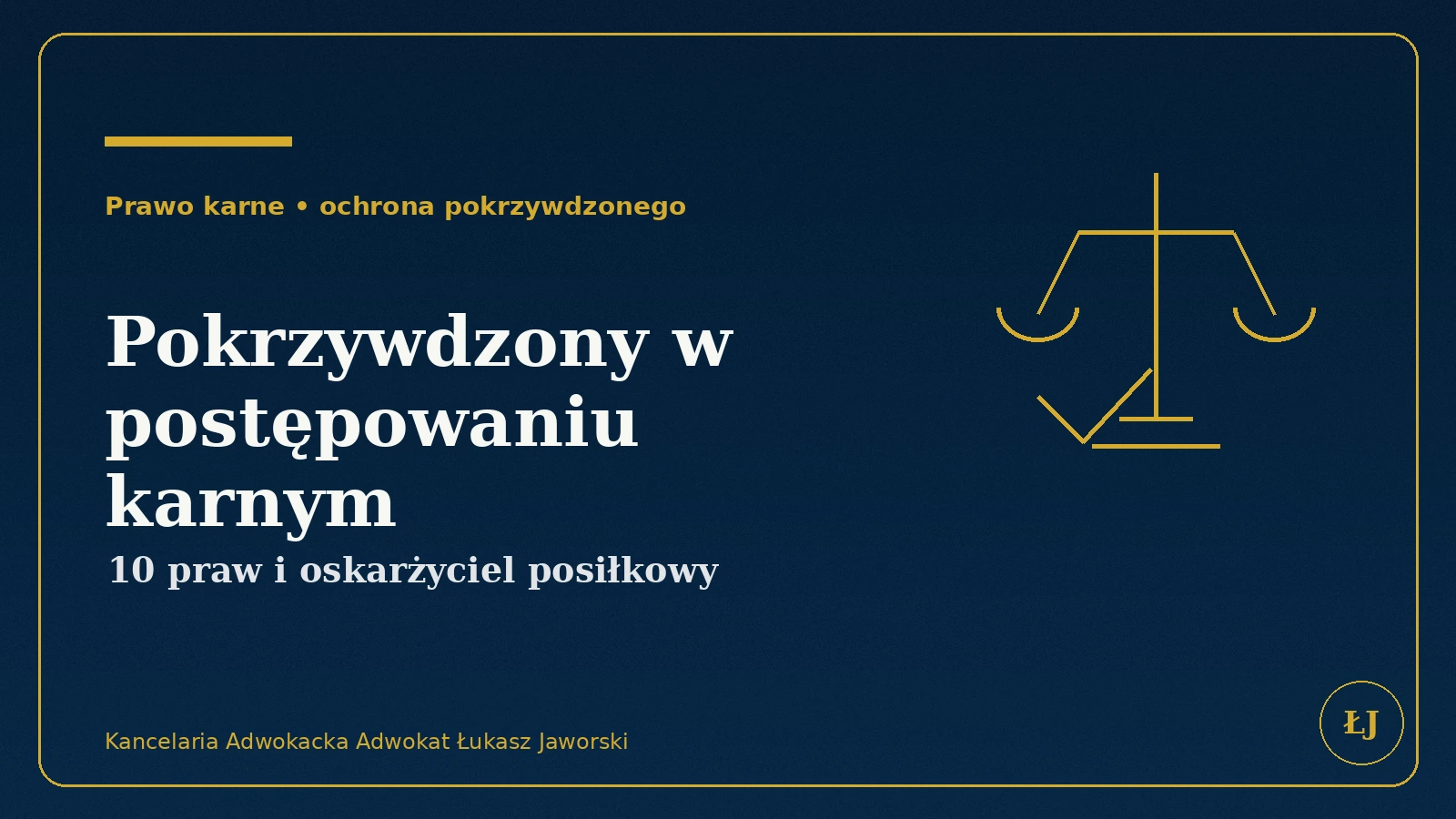 Pokrzywdzony w postępowaniu karnym – prawa, dowody i oskarżyciel posiłkowy