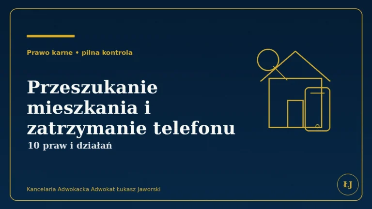Przeszukanie mieszkania i zatrzymanie telefonu przez policję – prawa i działania