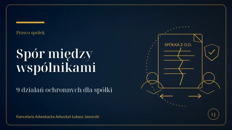 Spór między wspólnikami spółki – możliwe działania prawne